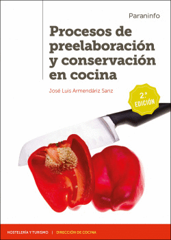 PROCESOS DE PREELABORACI�N Y CONSERVACI�N EN COCINA 2.� EDICI�N 2020