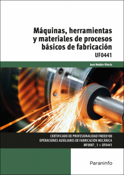 MQUINAS, HERRAMIENTAS Y MATERIALES DE PROCESOS BSICOS DE FABRICACIN