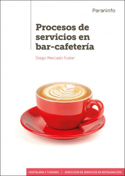 PROCESOS DE SERVICIOS EN BAR-CAFETER�A