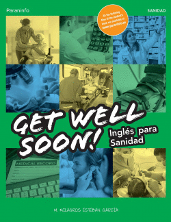 GET WELL SOON! INGL�S PARA SANIDAD