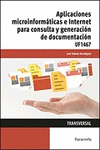 APLICACIONES MICROINFORM�TICAS E INTERNET PARA CONSULTA Y GENERACI�N DE DOCUMENT