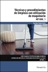 T�CNICAS Y PROCEDIMIENTOS DE LIMPIEZA CON UTILIZACI�N DE MAQUINARIA