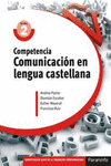 COMPETENCIA CLAVE: COMUNICACIÓN EN LENGUA CASTELLANA NIVEL 2