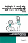 HABILIDADES DE COMUNICACIN Y PROMOCIN DE CONDUCTAS ADAPTADAS DE LA PERSONA CON