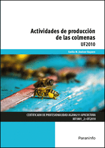 ACTIVIDADES DE PRODUCCI�N DE LAS COLMENAS