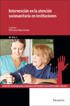 INTERVENCI�N EN LA ATENCI�N SOCIOSANITARIA EN INSTITUCIONES