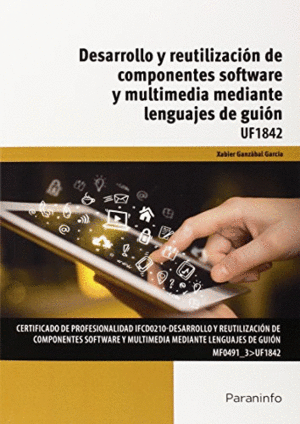 DESARROLLO Y REUTILIZACI�N DE COMPONENTES SOFTWARE Y MULTIMEDIA MEDIANTE LENGUAJ