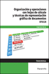 ORGANIZACIN Y OPERACIONES CON HOJAS DE CLCULO Y TCNICAS DE REPRESENTACIN GR