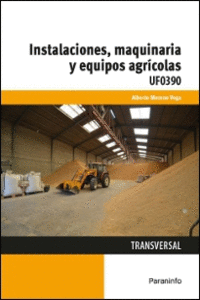 INSTALACIONES, MAQUINARIA Y EQUIPOS AGR�COLAS