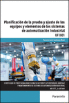 PLANIFICACI�N DE LA PRUEBA Y AJUSTE DE LOS EQUIPOS Y ELEMENTOS DE LOS SISTEMAS D