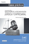 CASOS PRCTICOS PARA LA GESTIN DE LA DOCUMENTACIN JURDICA Y EMPRESARIAL