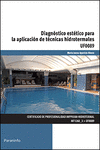 DIAGN�STICO EST�TICO PARA LA APLICACI�N DE T�CNICAS HIDROTERMALES