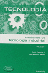 PROBLEMAS DE TECNOLOG�A INDUSTRIAL  I