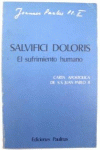 SALVIFICI DOLORIS: EL SUFRIMIENTO HUMANO
