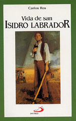 VIDA DE SAN ISIDRO LABRADOR