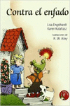 CONTRA EL ENFADO