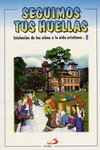 SEGUIMOS TUS HUELLAS - LIBRO DEL NI�O