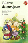 EL ARTE DE ENVEJECER