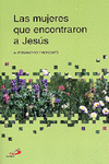 LAS MUJERES QUE ENCONTRARON A JES�S