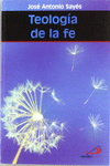 TEOLOG�A DE LA FE