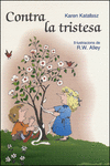 CONTRA LA TRISTESA