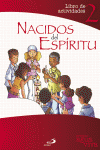 PROYECTO AGUA VIVA, NACIDOS DEL ESPRITU. LIBRO DE ACTIVIDADES 2