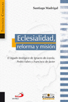 ECLESIALIDAD, REFORMA Y MISI�N