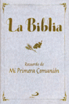 LA BIBLIA. RECUERDO DE MI PRIMERA COMUNI�N