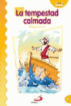 LA TEMPESTAD CALMADA