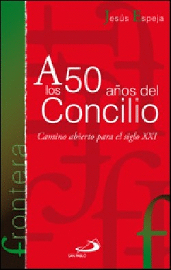 A LOS 50 A�OS DEL CONCILIO