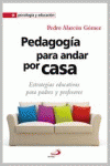 PEDAGOG�A PARA ANDAR POR CASA