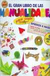 EL GRAN LIBRO DE LAS MANUALIDADES (PARA JUGAR). APRENDE A HACER AVIONES DE PAPEL