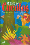 MI LIBRO DE CUENTOS. F�BULAS PARA CONTAR EN 5 MINUTOS