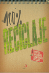 100% RECICLAJE