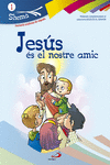 JES�S �S EL NOTRE AMIC. VALENCIANO. SHEMA 1 (LIBRO DEL NI�O). INICIACI�N CRISTIA