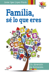 FAMILIA, S� LO QUE ERES