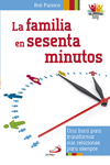 LA FAMILIA EN SESENTA MINUTOS