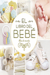 EL LIBRO DEL BEB�. (ORO NUEVO)