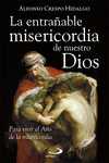 LA ENTRA�ABLE MISERICORDIA DE NUESTRO DIOS