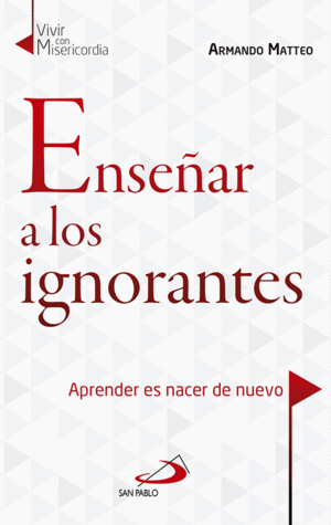 ENSE�AR A LOS IGNORANTES