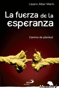 LA FUERZA DE LA ESPERANZA