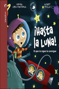 �HASTA LA LUNA!