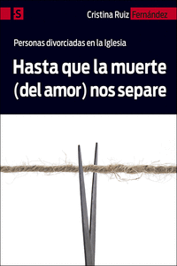 HASTA QUE LA MUERTE (DEL AMOR) NOS SEPARE