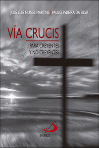 VA CRUCIS PARA CREYENTES Y NO CREYENTES