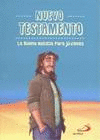 NUEVO TESTAMENTO. LA BUENA NOTICIA PARA J�VENES