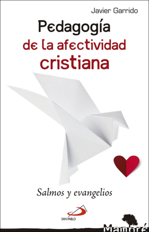 PEDAGOG�A DE LA AFECTIVIDAD CRISTIANA