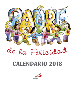 CALENDARIO CD 2018. PADRENUESTRO DE LA FELICIDAD