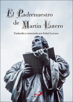 EL PADRENUESTRO DE MART�N LUTERO