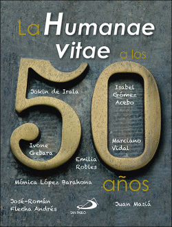 LA HUMANAE VITAE A LOS 50 AOS