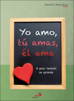 YO AMO, T� AMAS, �L AMA